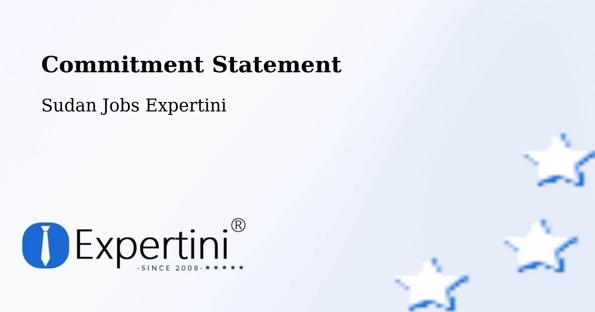 Corporate Commitment – El Fasher - Sudan Jobs Expertini