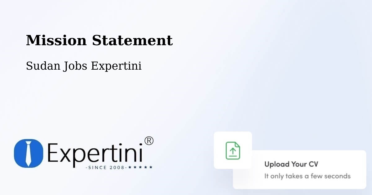 Corporate Mission – El Fasher - Sudan Jobs Expertini