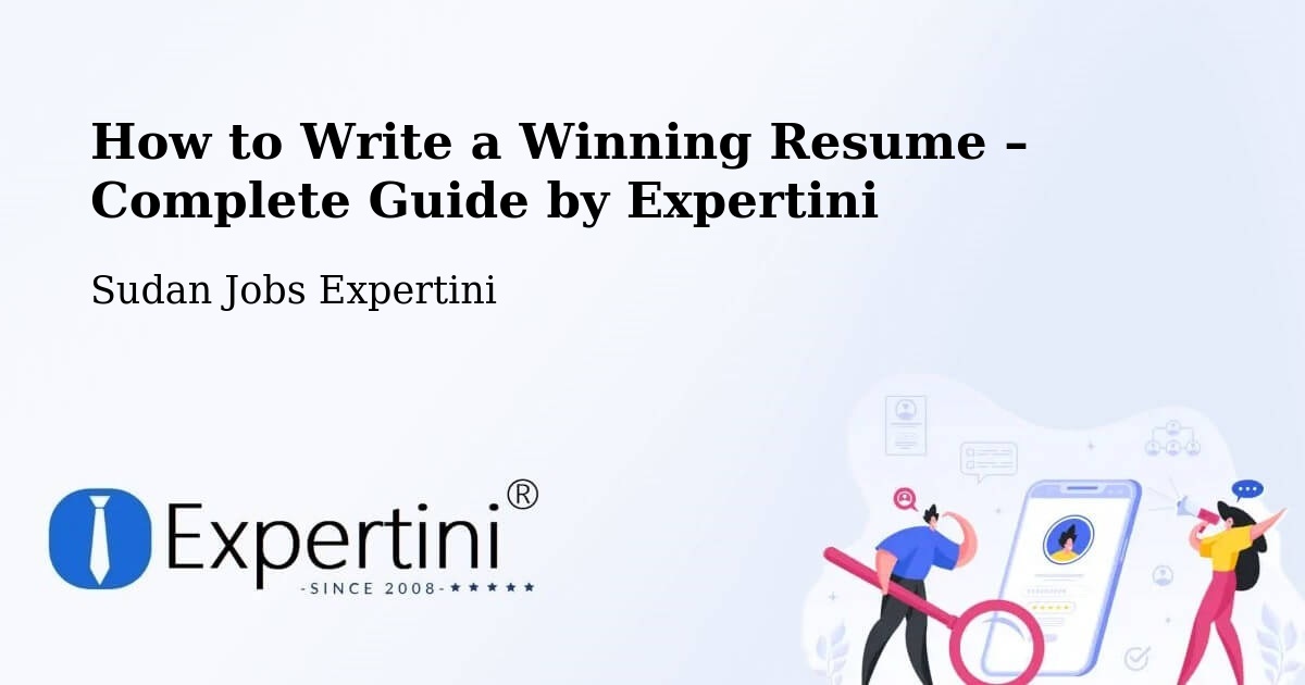 Resume Writing Guide for Job Seekers – El Fasher - El Fasher, Sudan Jobs Expertini